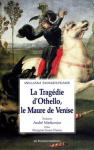 La tragédie d'Othello, le Maure de Venise vignette