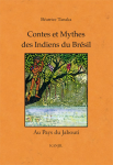 Contes et mythes des indiens du Brésil vignette